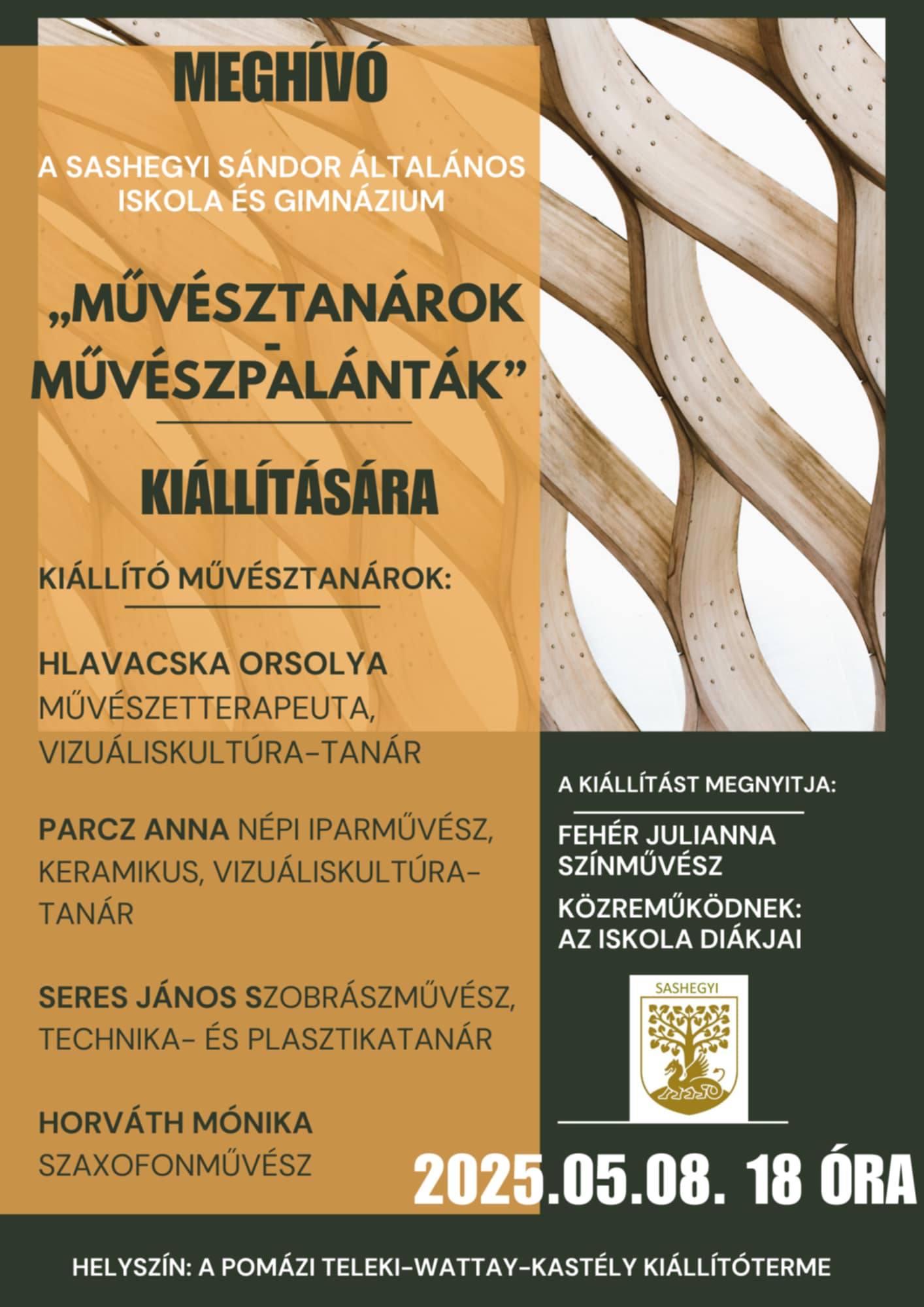 Sashegyi Sándor Általános Iskola és Gimnázium „MŰVÉSZTANÁROK MŰVÉSZPALÁNTÁK” kiállításának megnyitója 1